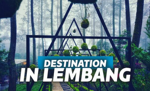 Rekomendasi Tempat Wisata di Lembang Yang Lagi Hits Gratis