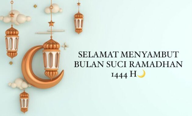 Ucapan Menyambut Ramadhan, Marhaban Ya Ramadhan 2023