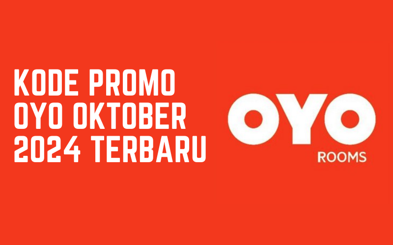 Kode Promo OYO Oktober 2024 Terbaru